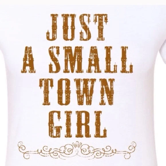 Salt Lake Clothing Just a Small Town Girl shirt - Picture 2 of 4